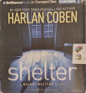 Shelter written by Harlan Coben performed by Nick Podehl on Audio CD (Unabridged)